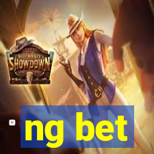 ng bet